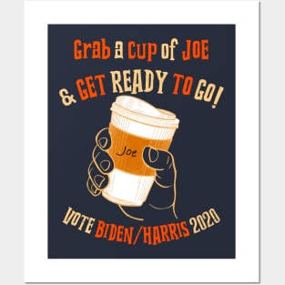 Grab a Cup of Joe Posters and Art